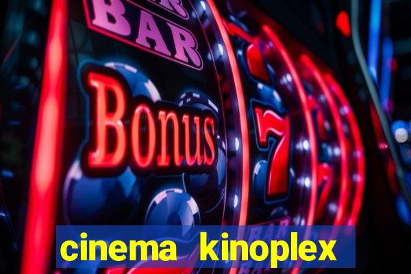 cinema kinoplex norte shopping